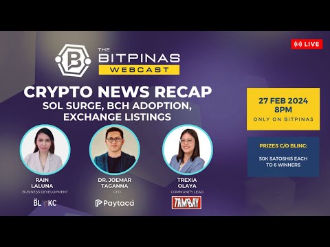 Crypto News Recap: Solana's Surge, Crypto Grassroots, and Listings | BitPinas Webcast  41