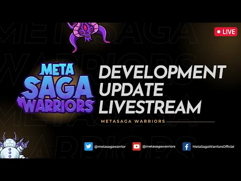 MetaSaga Warriors Development Update Livestream (July 10, 2023)
