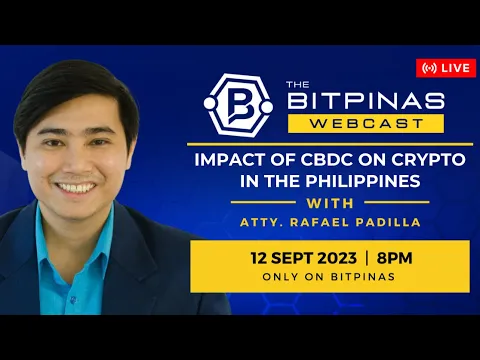 Impact of CBDC on Crypto in the Philippines | BitPinas Webcast 23