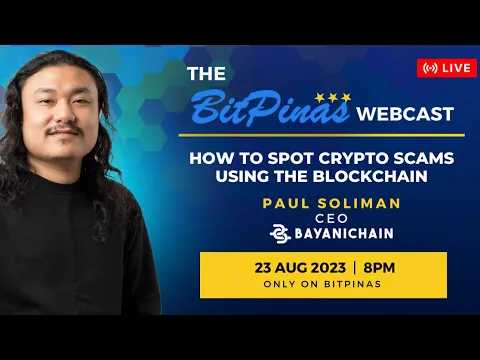 How to Spot Crypto Scams Using The Blockchain | BitPinas Webcast 20