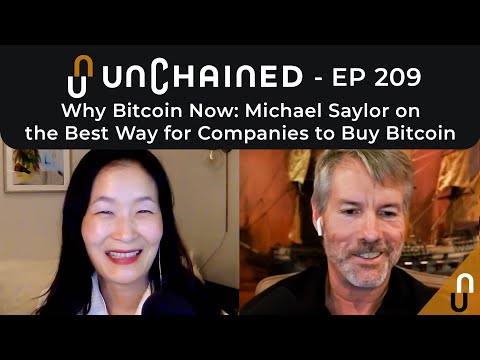 Why Bitcoin Now: Michael Saylor on the Best Way for Companies to Buy Bitcoin - Ep.209