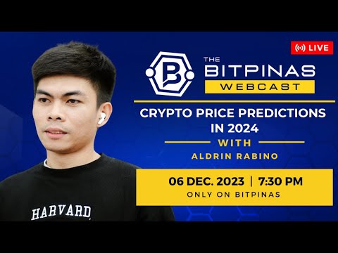 Crypto Price Predictions in 2024 - Year End Special | BitPinas Webcast 33