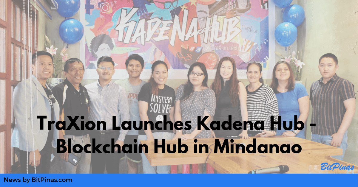 Photo for the Article - TraXion Set To Launch Kadena Hub - Blockchain Hub in Mindanao