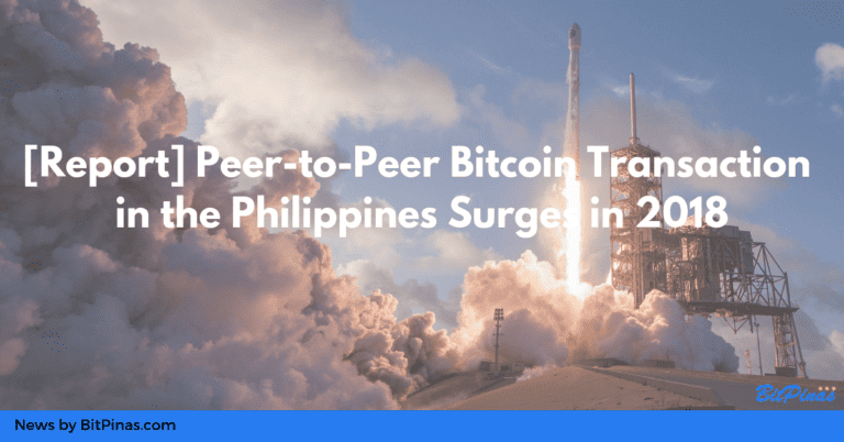 Peer-to-Peer Bitcoin Transaction in the Philippines Surges in 2018