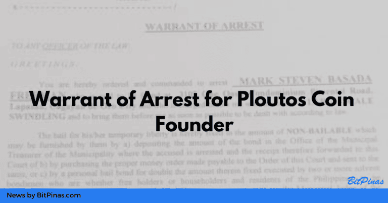 Warrant of Arrest Issued Against Ploutos Coin Founder