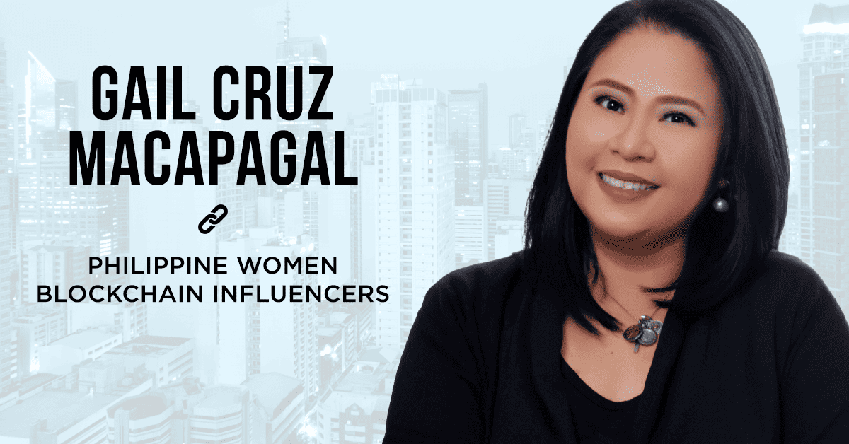 Photo for the Article - Gail Macapagal - Philippine Women Blockchain Influencers