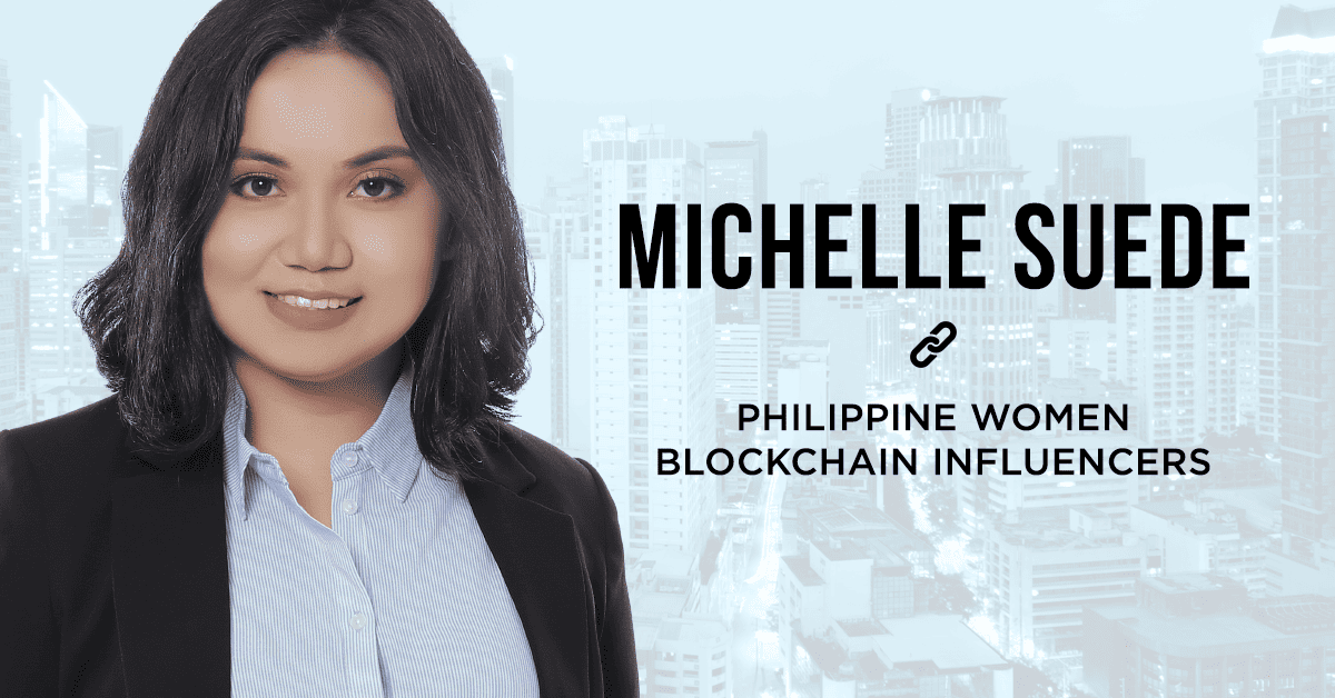Photo for the Article - Michelle Suede - Philippine Women Blockchain Influencers