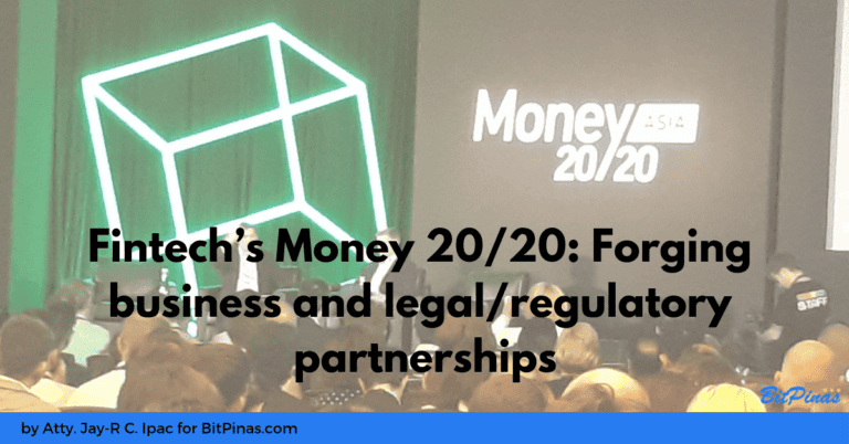 Fintech’s Money 20/20: Forging Business and Legal/Regulatory Partnerships