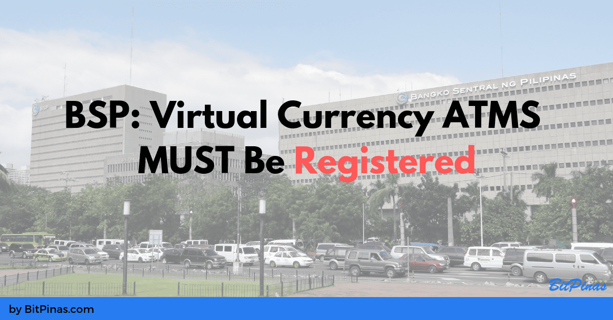Photo for the Article - Philippine Central Bank: Virtual Currency ATMs Must Be Registered