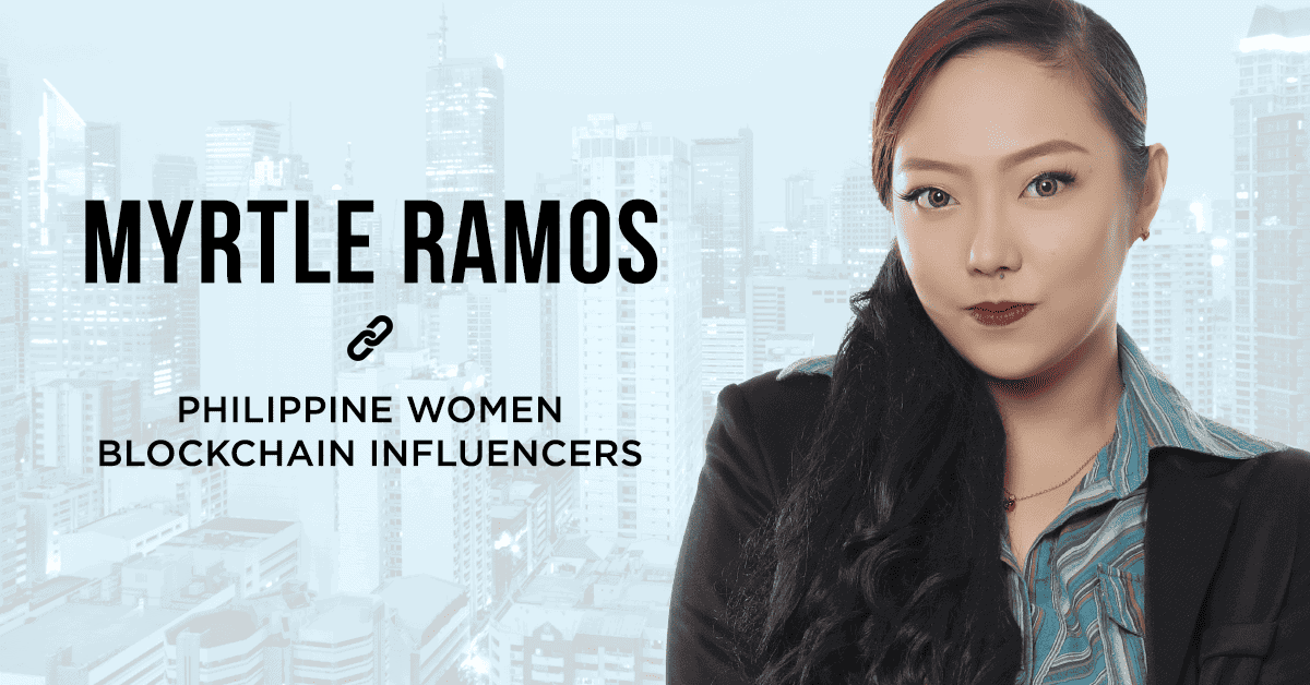 Photo for the Article - Myrtle Ramos - Philippine Women Blockchain Influencers