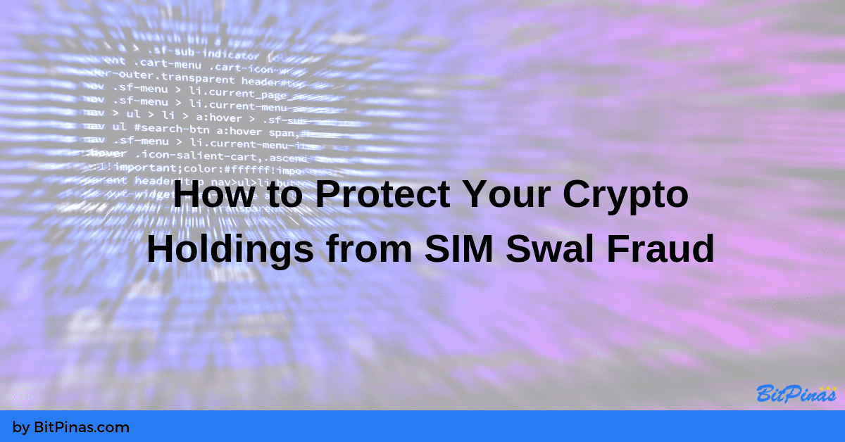 Photo for the Article - How To Protect Your Cryptocurrency From Sim Swap Fraud