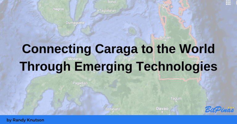 Connecting Caraga to the World Through Emerging Technologies