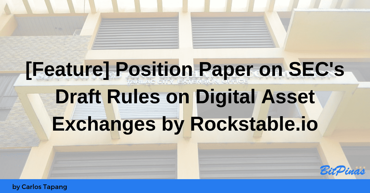 Photo for the Article - Position Paper on SEC's Draft Rules on Digital Asset Exchanges by Rockstable.io