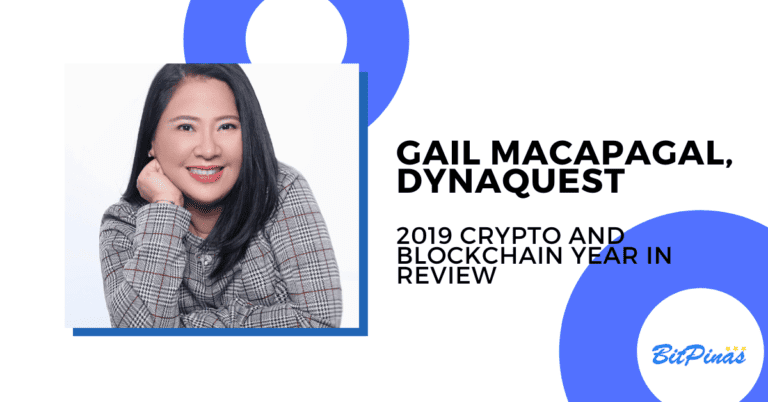 Gail Macapagal, DynaQuest [PH 2019 Crypto & Blockchain Year in Review]