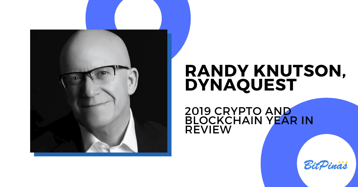 Photo for the Article - Randy Knutson, DynaQuest [PH 2019 Crypto & Blockchain Year in Review]