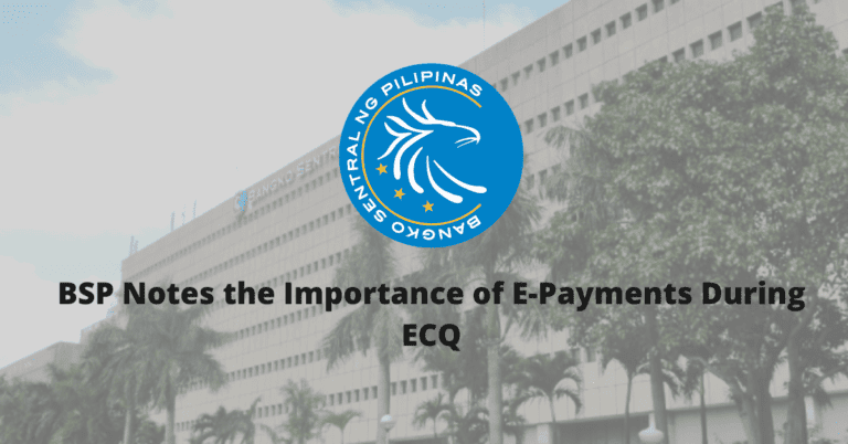 BSP Notes the Importance of E-Payments During ECQ