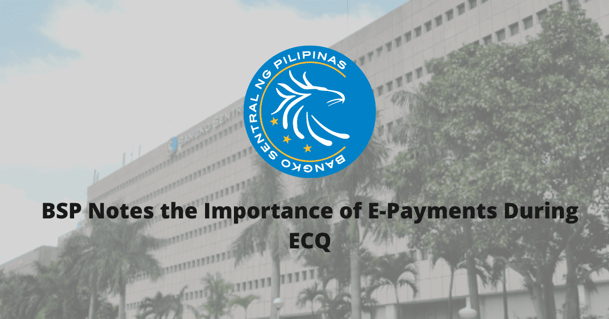 Photo for the Article - BSP Notes the Importance of E-Payments During ECQ