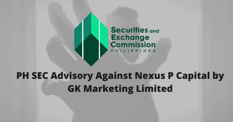 PH SEC Advisory Against Nexus P Capital by GK Marketing Limited