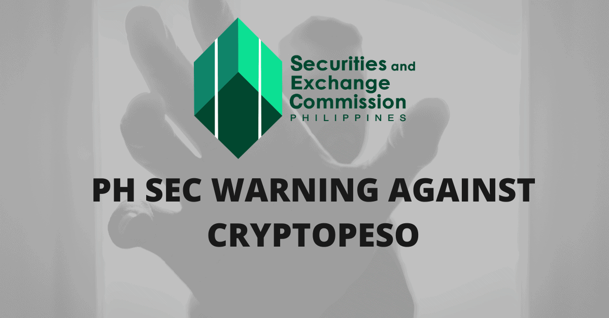 Photo for the Article - PH SEC Advisory Against CryptoPeso Which Offers Investment Contracts Without License to Do So