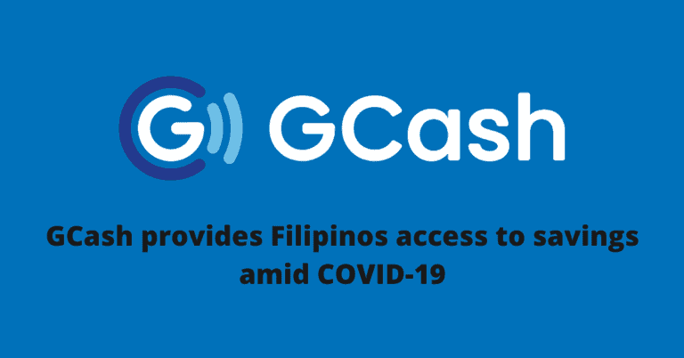 GCash provides Filipinos access to savings amid COVID-19