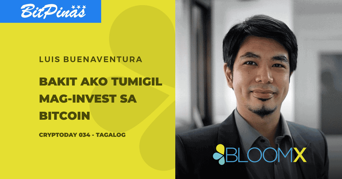 Photo for the Article - Cryptoday 034: Bakit Ako Tumigil Mag-Invest sa Bitcoin (Tagalog)