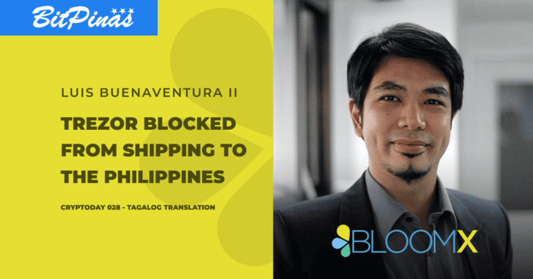 Cryptoday 028: Trezor Blocked from Shipping to the Philippines (Tagalog)