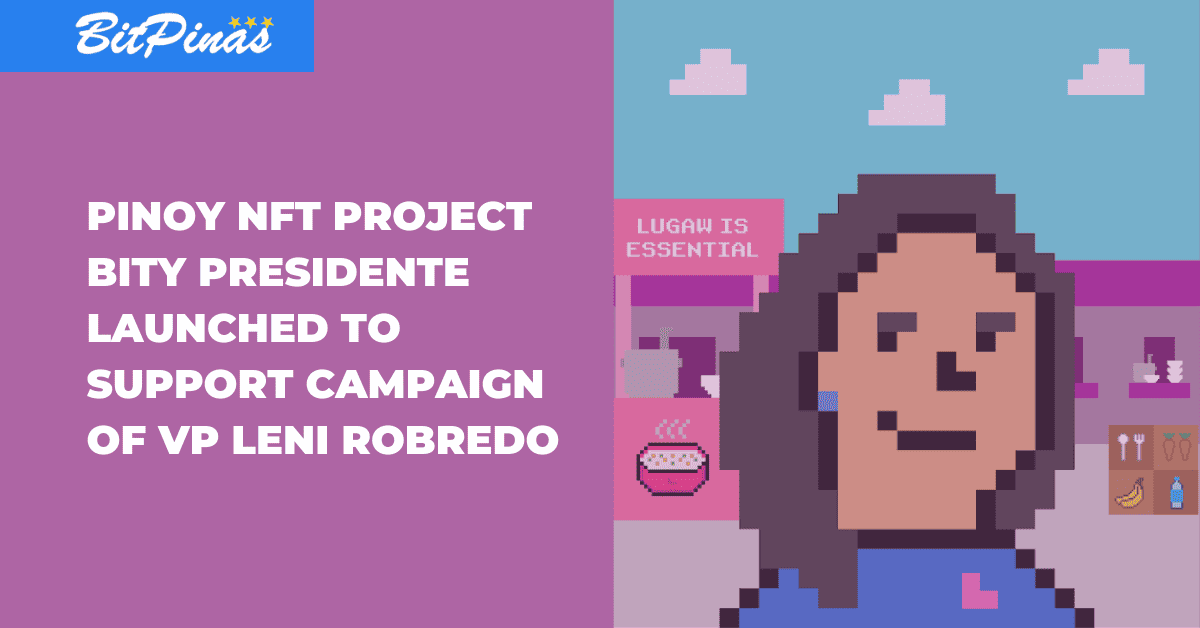 Photo for the Article - Pinoy NFT Project Bity Presidente Launched to Support Campaign of VP Leni Robredo