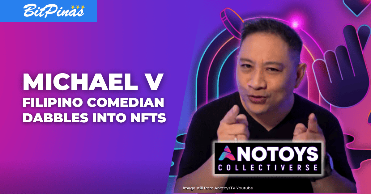 Photo for the Article - Michael V—Filipino Comedian Dabbles Into NFTs