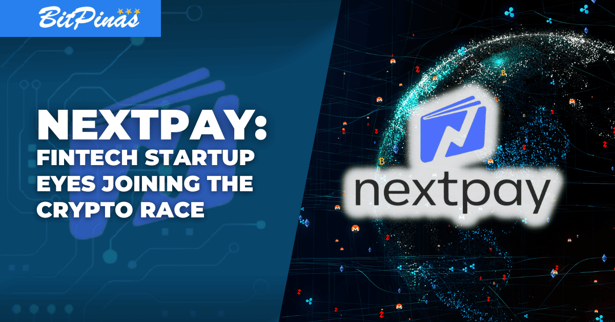 Photo for the Article - Fintech Startup NextPay Eyes Joining the Crypto Race
