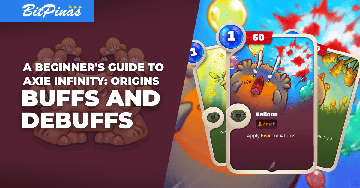 Photo for the Article - Axie Infinity Origin - Buff and Debuffs Guide and Status Effects