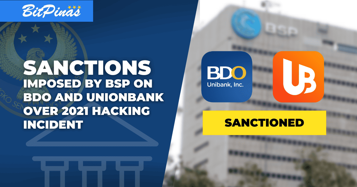 Photo for the Article - BSP to Impose Sanctions on BDO and UnionBank over 2021 Hacking Incident