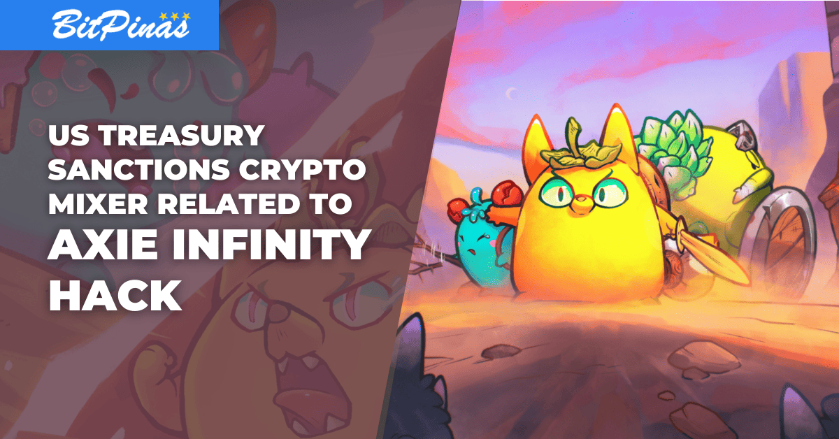Photo for the Article - Axie Infinity Hack: Crypto Mixer Sanctioned by US Treasury