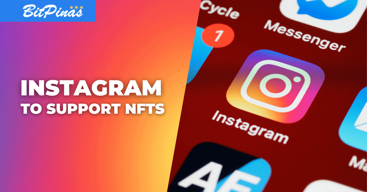 Photo for the Article - Instagram Testing NFTs This Week; Facebook To Begin Soon