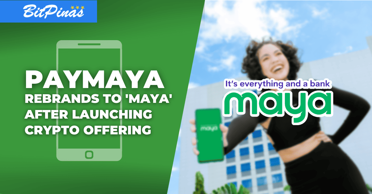 Photo for the Article - PayMaya Rebrands to “Maya” After Launching Crypto Offering
