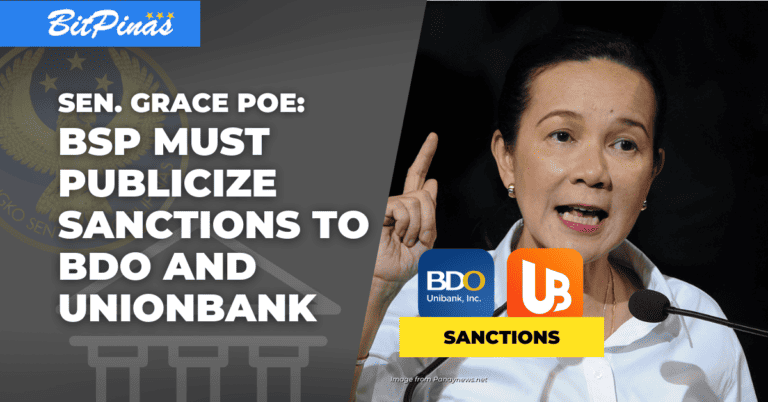 Sen. Poe: BSP Must Publicize Sanctions to BDO, UnionBank