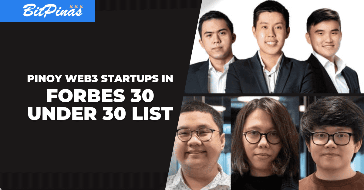 Photo for the Article - Pinoy Web 3 Startup Founders in Forbes 30 Under 30 List