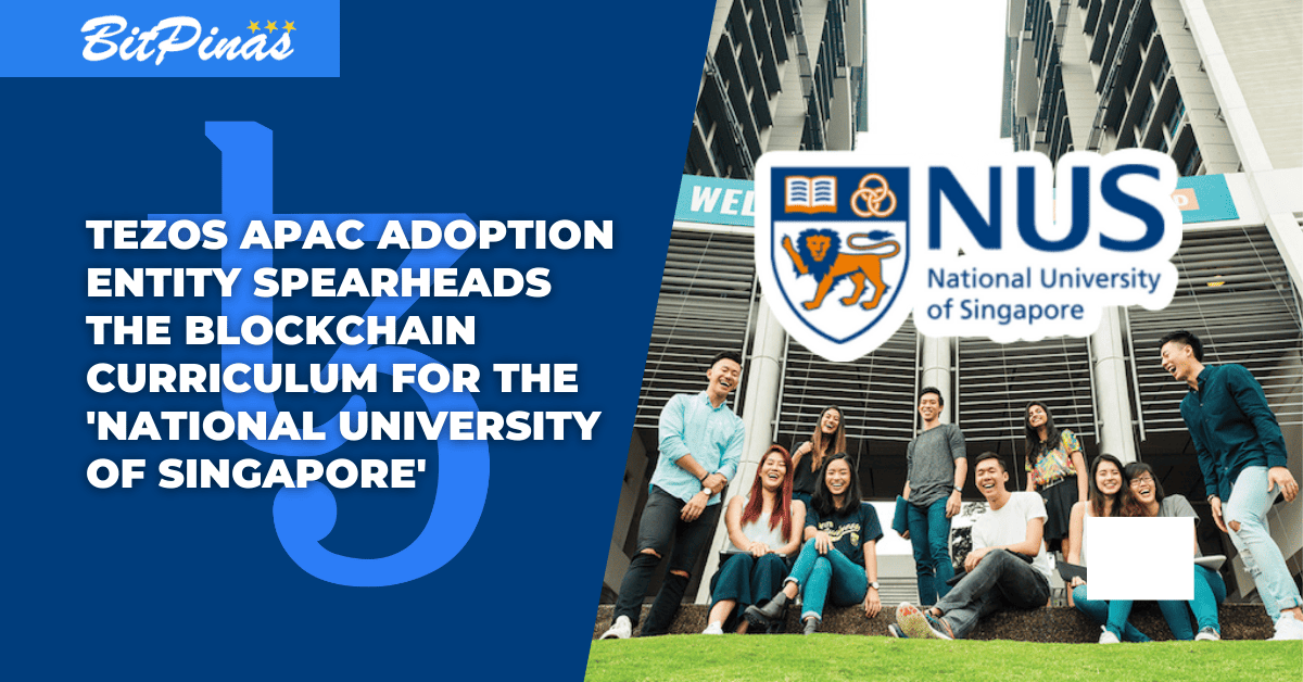 Photo for the Article - TZAPAC Spearheads Blockchain Curriculum for SG University NUS