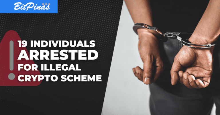 19 Individuals Arrested for Illegal Crypto Scheme in the Philippines