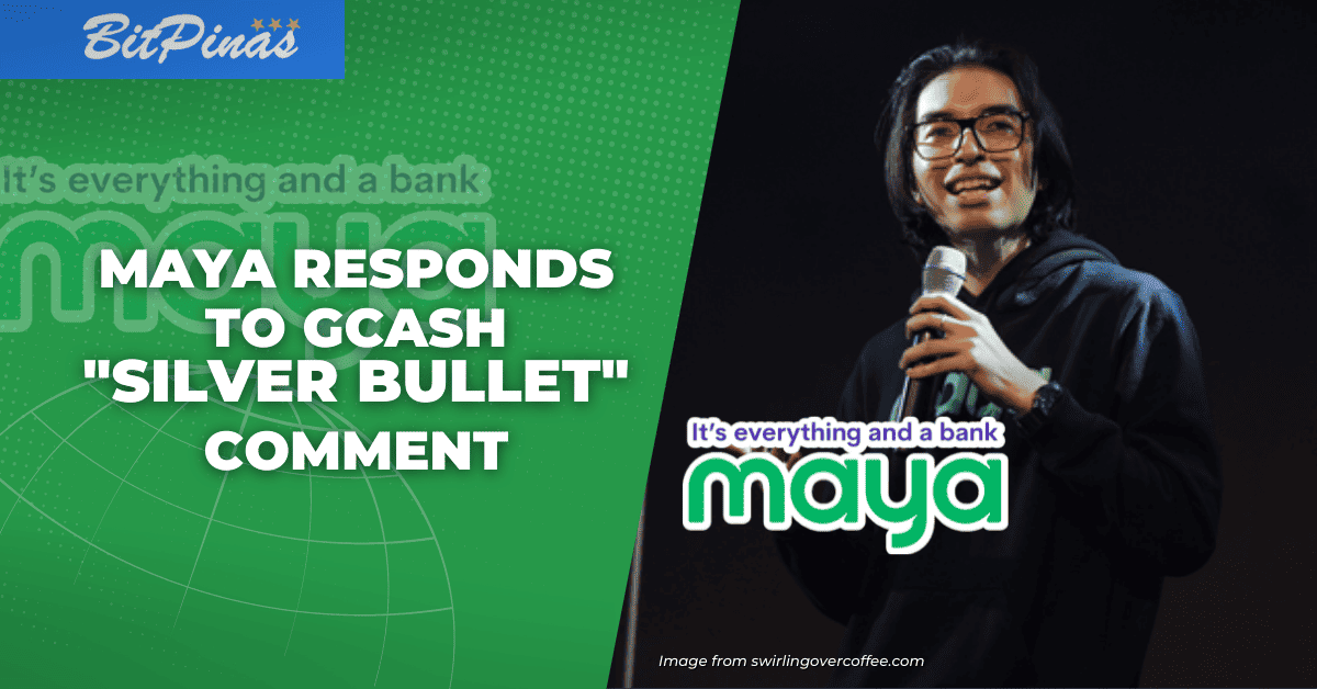 Photo for the Article - Maya Responds to GCash' "Silver Bullet" Comment