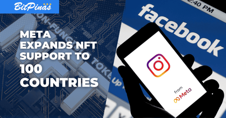 Meta Expands NFT Support on Instagram to 100 Countries