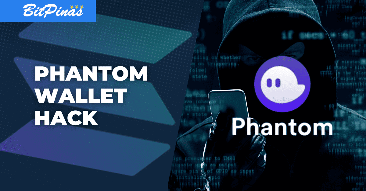 Photo for the Article - Filipino Solana Developer Explains How the Phantom Wallet Hack May Have Occured
