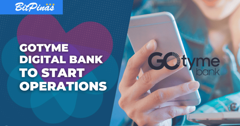 GoTyme Receives BSP Go Signal to Start Digital Bank Operations