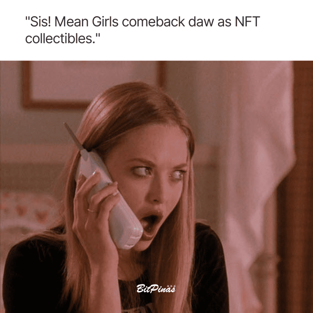 Photo for the Article - Mean Girls Comeback as Crypto Collectibles