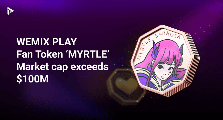 Photo for the Article - Myrtle Fan Token Surges to Over $100M Market Cap on Debut on Wemix Gaming Platform