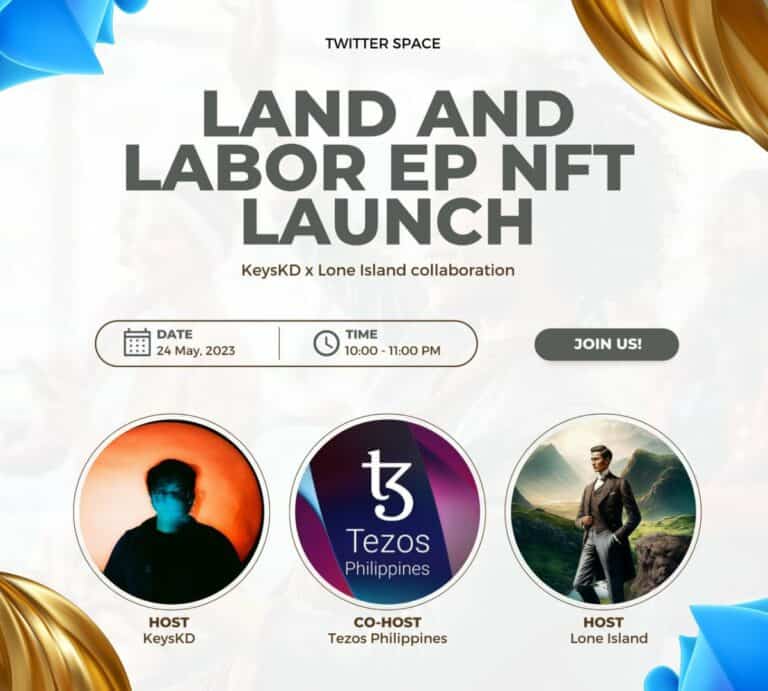 LAND AND LABOR EP NFT LAUNCH (TezPHL Twitter Space)