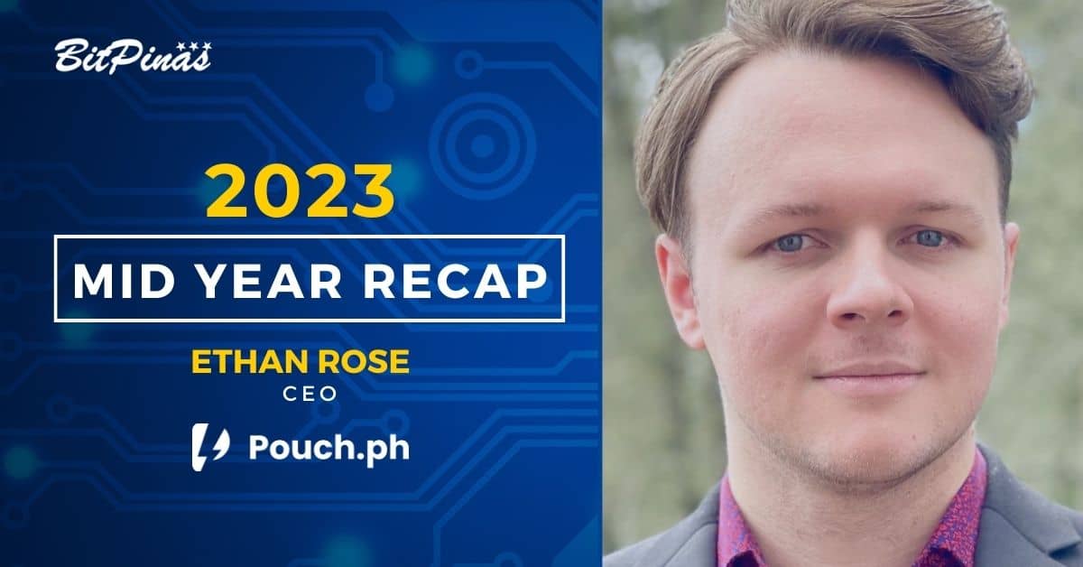 Mid Year Recap - Ethan Rose of Pouch PH