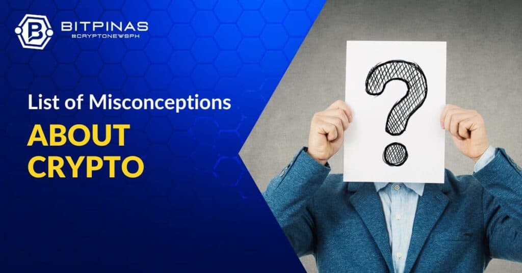 Photo for the Article - BitPinas Asks: What Are The Common Misconceptions About Crypto?