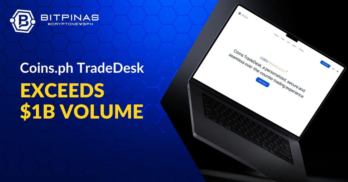 Photo for the Article - Coins.ph Service TradeDesk Exceeds $1B Trading Volume in 2023