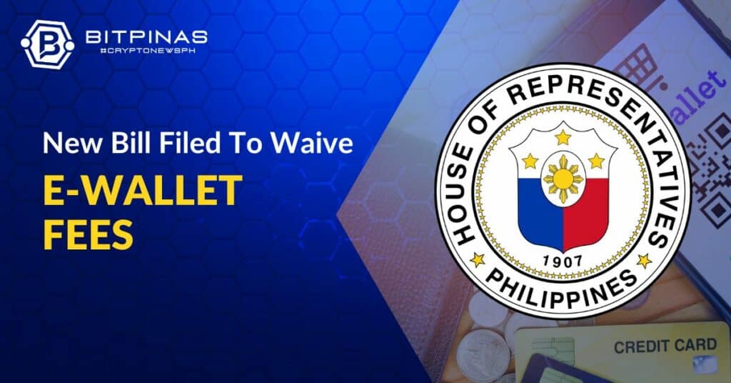 Photo for the Article - New Bill Filed to Waive E-Wallet Fees For Small Transactions