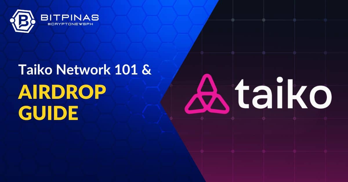 Photo for the Article - Taiko Airdrop | Network Guide and How to be Eligible